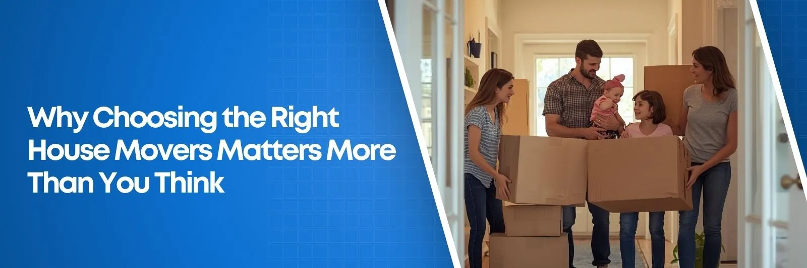 Why Choosing the Right House Movers Matters More Than You Think